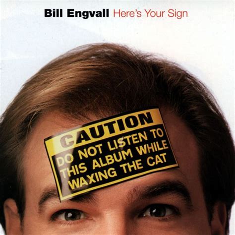 Here's Your Sign by Bill Engvall