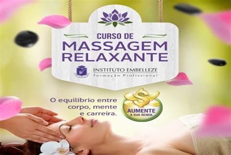 Instituto Embelleze Lança Curso De Massagem Relaxante Banca De Jornalistas