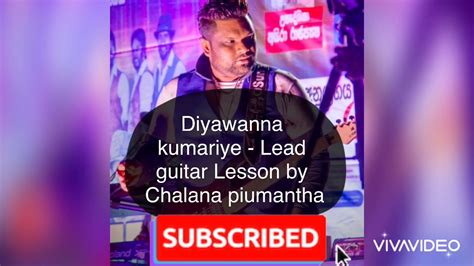 Diyawanna Kumariye Naada Lead Guitar Lesson By Chalan Piumantha