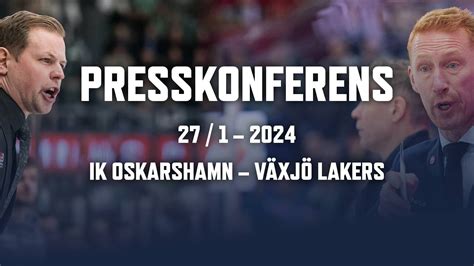 Presskonferens efter IK Oskarshamn Växjö Lakers Oskarshamn