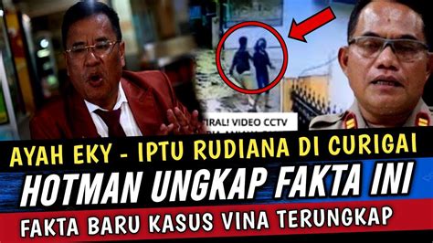 KASUS VINA Hotman Paris Bongkar Keterlibatan Ayah Eki Iptu Rudiana