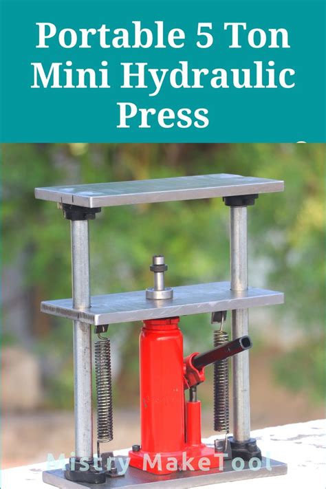 Make A Portable 5 Ton Mini Hydraulic Press Hydraulic Press Machine Hydraulic Shop Press