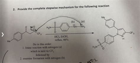 Solved 2 Provide The Complete Stepwise Mechanism For T