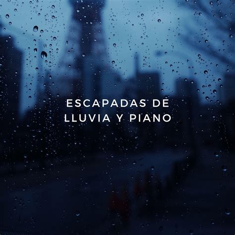 Universal Colectivo De M Sica De Piano Triste Sonidos De Lluvia