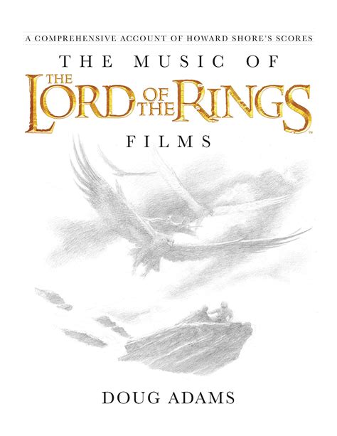 The Music of The Lord of the Rings Films: A Comprehensive Account of ...