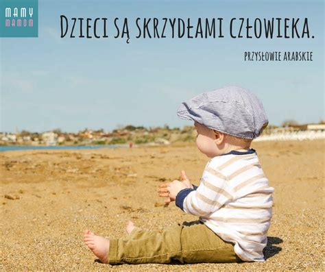 Najpi Kniejsze Cytaty O Dzieciach Mamy Mamom Pl