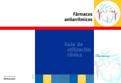 Farmacos Antiarrítmicos GuÍa De Utilización Clínica Dr Quesada Fármacos Antiarrítmicos Guía De