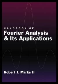 Handbook of Fourier Analysis & Its Applications | 9780195335927 ...