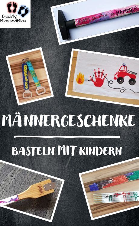 M Nnergeschenke Basteln Mit Kindern Doublyblessedblog Vatertag