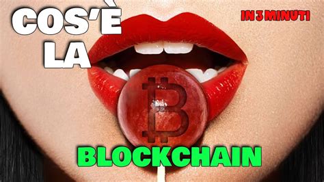 Cosè La Blockchain Come Funziona La Blockchain Spiegato Semplice