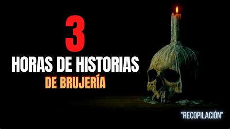 Historias de BRUJERÍA 3 Horas de Relatos de Terror Maratones de