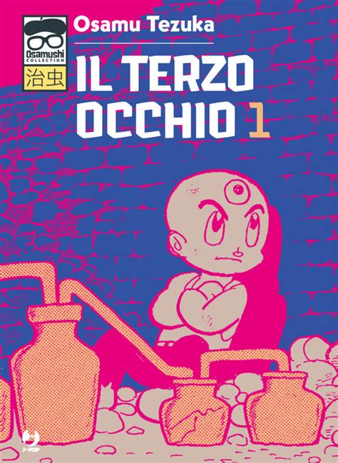 Il Terzo Occhio Di Osamu Tezuka Corrierenerd It