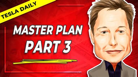 Teslas Master Plan Part 3 Will Change Everything Youtube