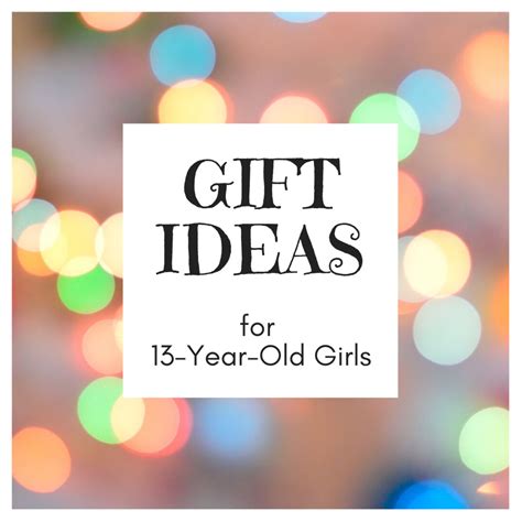 Best Gift Ideas for 13-Year-Old Girls | Holidappy