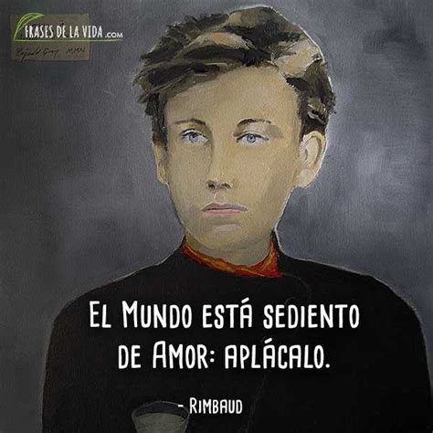 70 Frases de Rimbaud El interesante enfant terrible Con Imágenes