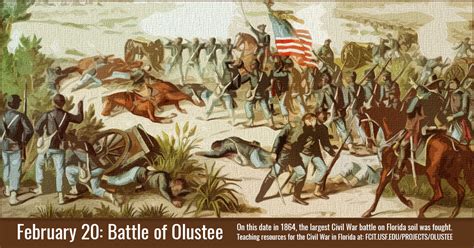 February 20: Battle of Olustee | FCIT