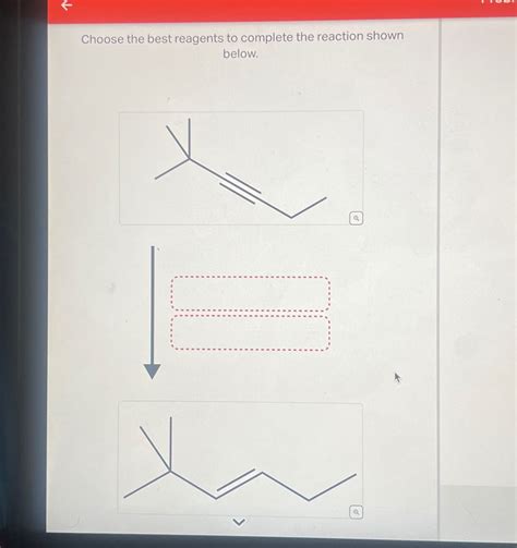 Answered ↓ Choose The Best Reagents To Complete Bartleby