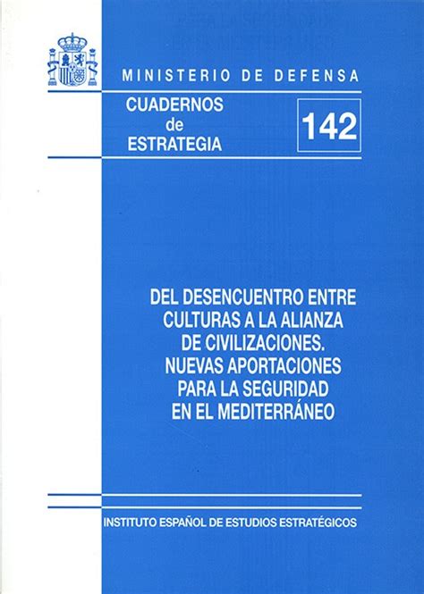 Del Desencuentro Entre Culturas A La Alianza De Civilizaciones Nuevas