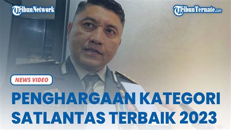 Polres Ternate Sabet Penghargaan Kategori Satlantas Terbaik Youtube