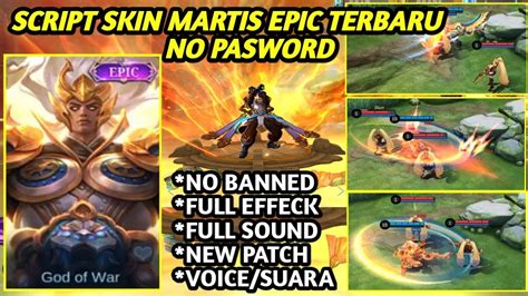 Script Skin Martis Epic God Of War NO PASSWORD FULL EFFECT FULL VOICE