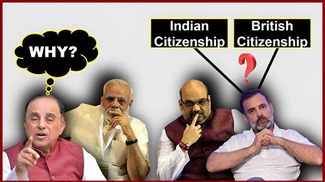 Rahul Gandhi Citizenship Subramanian Swamy Moves Delhi High Court