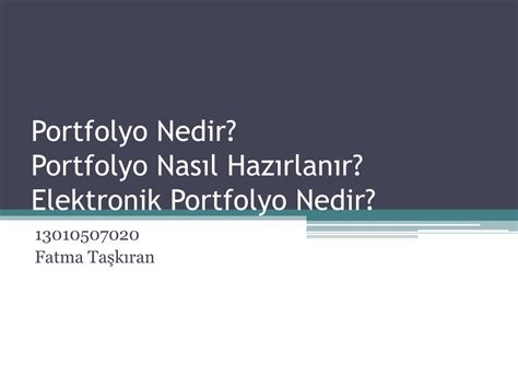 PPT Portfolyo Nedir Portfolyo Nasıl Hazırlanır Elektronik Portfolyo