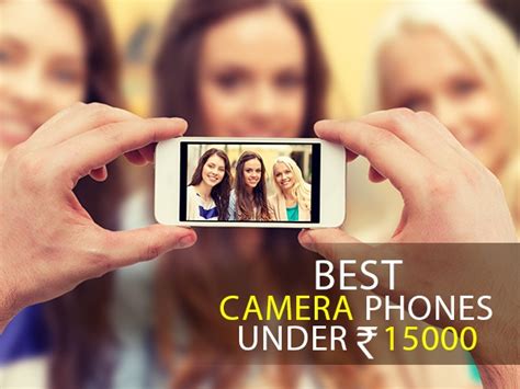 Best Camera Phones Under Rs 15,000 in India - March 2024 | - Top 10 ...