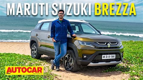 2022 Maruti Suzuki Brezza Review It Sticks To The Winning Script