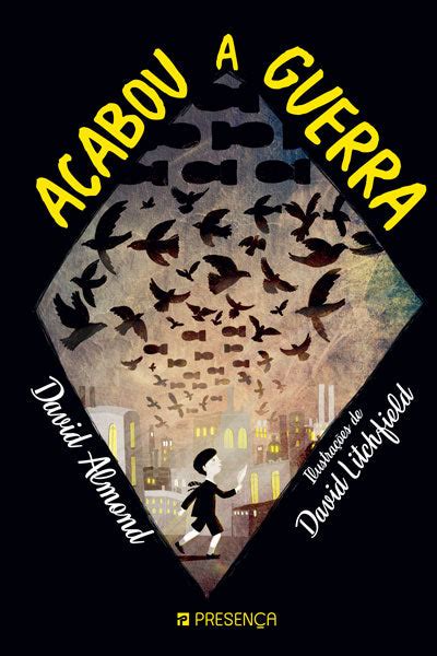 Acabou A Guerra Livro De David Litchfield David Almond Grupo