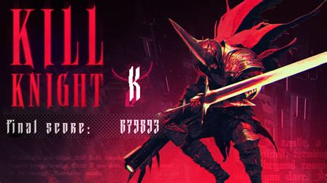 Kill Knight Demo Score K Rank Leaderboards Rank Youtube