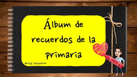 Qu Es Y C Mo Se Realiza Un Lbum De Recuerdos Plantillas Para Tu