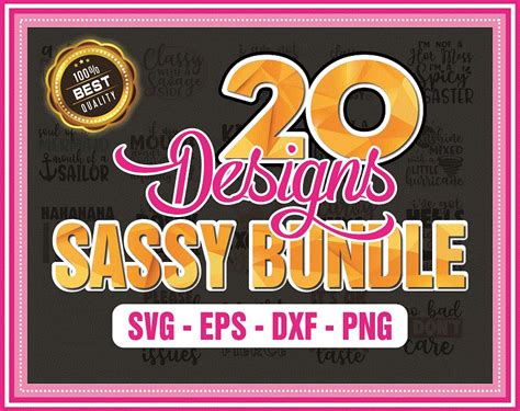 20 Designs Sassy Bundle Svg Sassy Quotes Svg Sassy T Shirt Svg Bossy