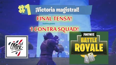 Vs Escuadron Epica Victoria Magistral Fortnite Battle Royale