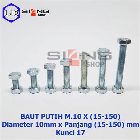 Jual Baut Putih M10 Panjang 15 Sd 150mm Shopee Indonesia