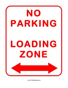 Printable No Parking In Loading Zone Sign