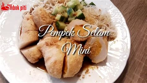 Resep Pempek Selam Mini Adonan Nya Mudah Dibentuk Dan Di Isi Youtube