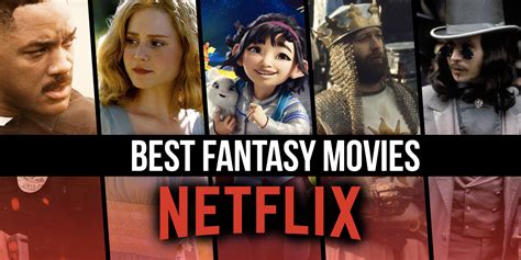 The Best Fantasy Movies On Netflix Right Now Pedfire