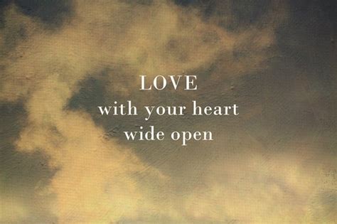 LOVE With Your Heart Wide Open Quozio