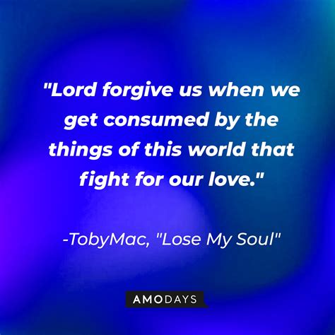 66 Tobymac Quotes About Faith And Life To Inspire You