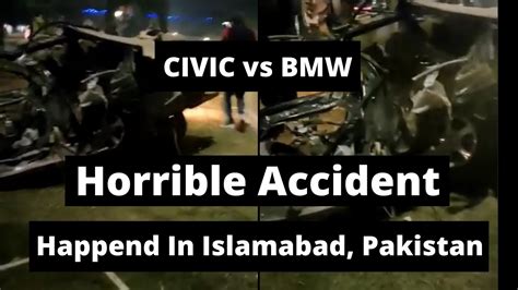 Horrible Accident Happend In Islamabad Pakistan Youtube