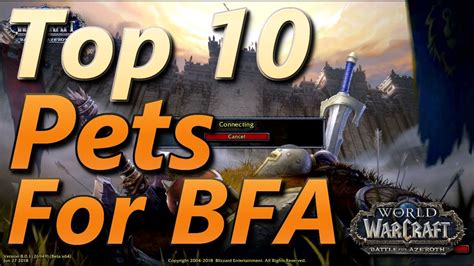 Top 10 Pets For Battle For Azeroth Pet Battle World Quests – Pet News