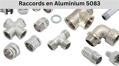 Raccords En Aluminium 5083