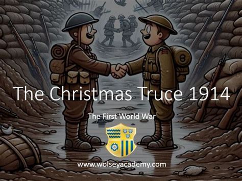 First World War The Christmas Truce 1914 Teaching Resources