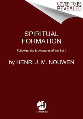 PDF ACCESS Spiritual Formation Following The Movements Of The