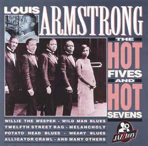 Louis Armstrong The Hot Fives And Hot Sevens 1999 CD Discogs