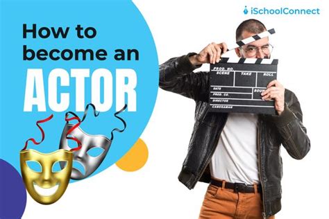 How To Become An Actor Skills Courses Career And More