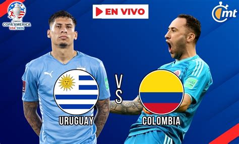 Uruguay Vs Colombia En Vivo Semifinal Copa Am Rica Mediotiempo