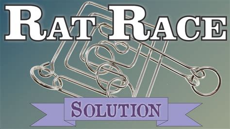 Solution For Rat Race From Puzzle Master Wire Puzzles Youtube