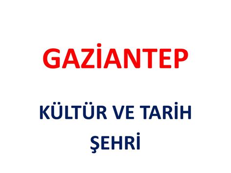 Gaz Antep K Lt R Ve Tip E T M Ppt Indir