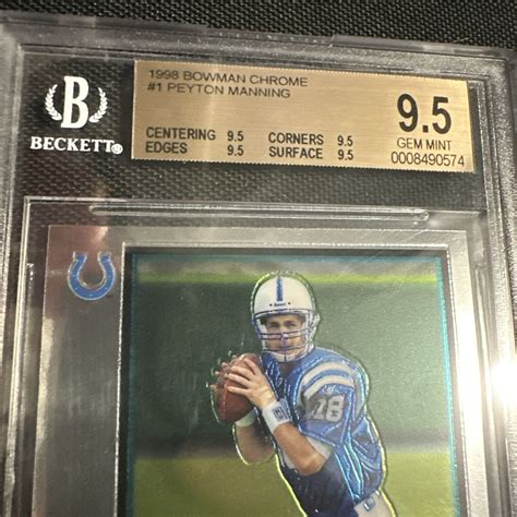 1998 Bowman Chrome Refractor Peyton Manning BGS Gem Mint 9 5 Rookie RC